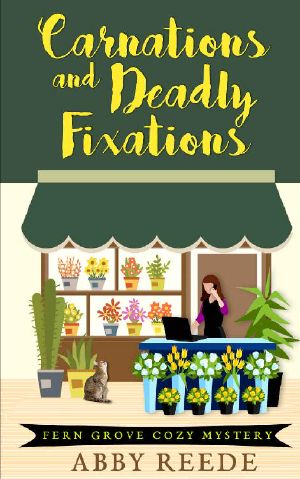 [Fern Grove 01] • Carnations and Deadly Fixations